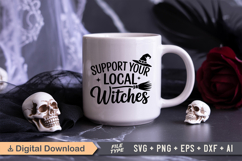 Support Your Local Witches SVG File | Spooky Halloween SVG Product Image 2