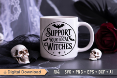 Support Your Local Witches SVG File | Halloween Round Sign Product Image 5