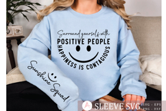 Surround yourself with positive people Sleeve SVG Product Image 1