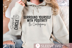 Surround Yourself with Positivity It's Contagious Sleeve SVG Product Image 2