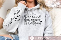 Surround Yourself with Positivity Its Contagious Sleeve SVG Product Image 1