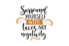 Surround Yourself With Tacos Product Image 1