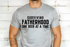 Surviving Fatherhood One Beer At A Time SVG - Fathers Day Product Image 4