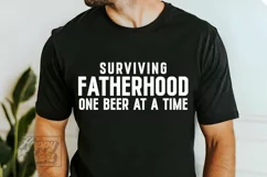 Surviving Fatherhood One Beer At A Time SVG - Fathers Day Product Image 1
