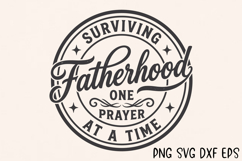 Surviving Fatherhood One Prayer At A Time SVG, Christian Dad Product Image 7