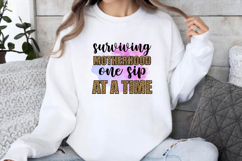 surviving motherhood SVG, Funny Mom Sublimation Product Image 1