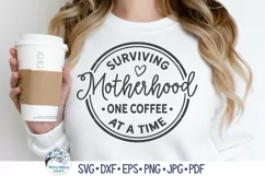 Surviving Motherhood Coffee SVG | Mom's Daily Fuel Product Image 4