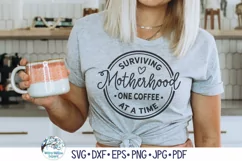 Surviving Motherhood Coffee SVG | Mom's Daily Fuel Product Image 1