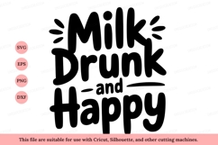 Milk Drunk Happy text quote Product Image 1