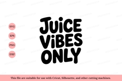 Juicy vibes text juice only Product Image 1