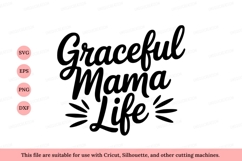 Graceful Mama Life motherhood family Product Image 1