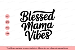 Blessed Mama Vibes Script lettering Product Image 1