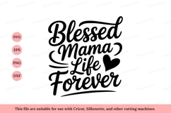 Blessed Mama Life Forever heart Product Image 1