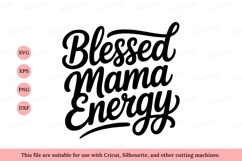 Blessed Mama Energy motherhood positive Product Image 1