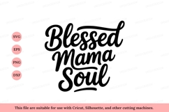 Blessed Mama Soul Script lettering Product Image 1