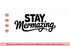 Stay Mermazing mermaid text Product Image 1
