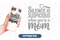 Silence is Suspicious SVG Product Image 1