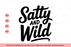 Salty and Wild script black text Product Image 1