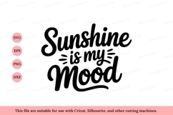 Sunshine is my mood text quote Product Image 1