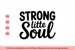 Strong little soul lettering black white Product Image 1