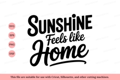 Sunshine feels like home text Product Image 1