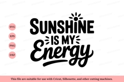 Sunshine is my energy positive quote Product Image 1
