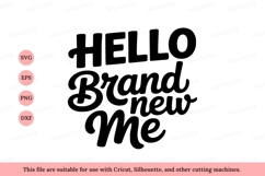 Hello Brand New Me text Product Image 1