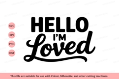 Hello Im Loved Black Text image Product Image 1