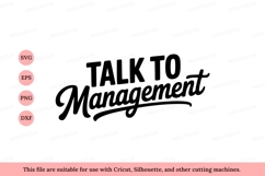 Talk to management text black white Product Image 1