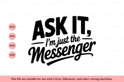 Bold Black Text Ask Messenger white lettering Product Image 1