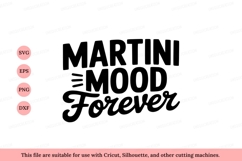 Martini Mood Forever Text Design typography Product Image 1