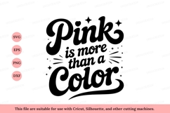 Pink is more than a color text typography Product Image 1