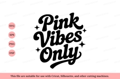 Pink Vibes Only Text Black Product Image 1