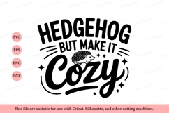 Hedgehog cozy text S V G design cute animal Product Image 1