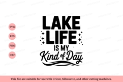 Lake life my kind day text Product Image 1