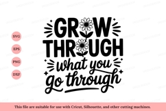 Grow Through What You Go Through Flowers image Product Image 1