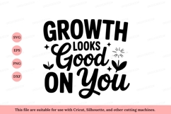 Growth looks good on you positive Product Image 1