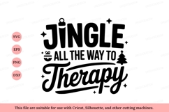 Jingle all the way to therapy christmas holiday Product Image 1