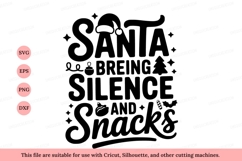 Santa Bringing Silence And Snacks christmas holiday Product Image 1