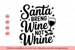 Santa bring wine not whine image Product Image 1