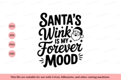 Santas wink is my forever mood christmas holiday Product Image 1