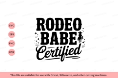 Rodeo Babe Certified Text graphic Product Image 1