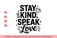 Stay Kind Speak Love Floral Design image Product Image 1