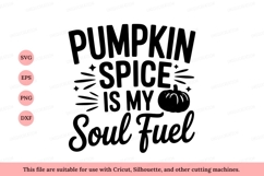 Pumpkin spice soul fuel text art autumn black Product Image 1