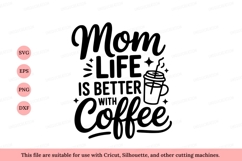 Mom life better with coffee image Product Image 1