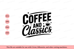 Coffee and Classics text with cup beverage Product Image 1