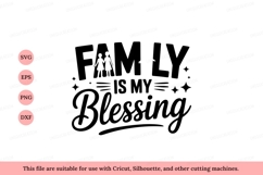 Family is my blessing love togetherness Product Image 1