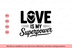 Love Heart Superpower text graphic Product Image 1