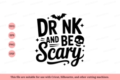 Drink and be scary Halloween text skull Product Image 1
