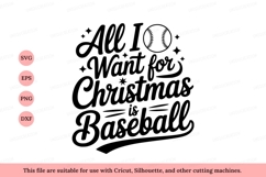 All I Want For Christmas Is Baseball holiday sport Product Image 1